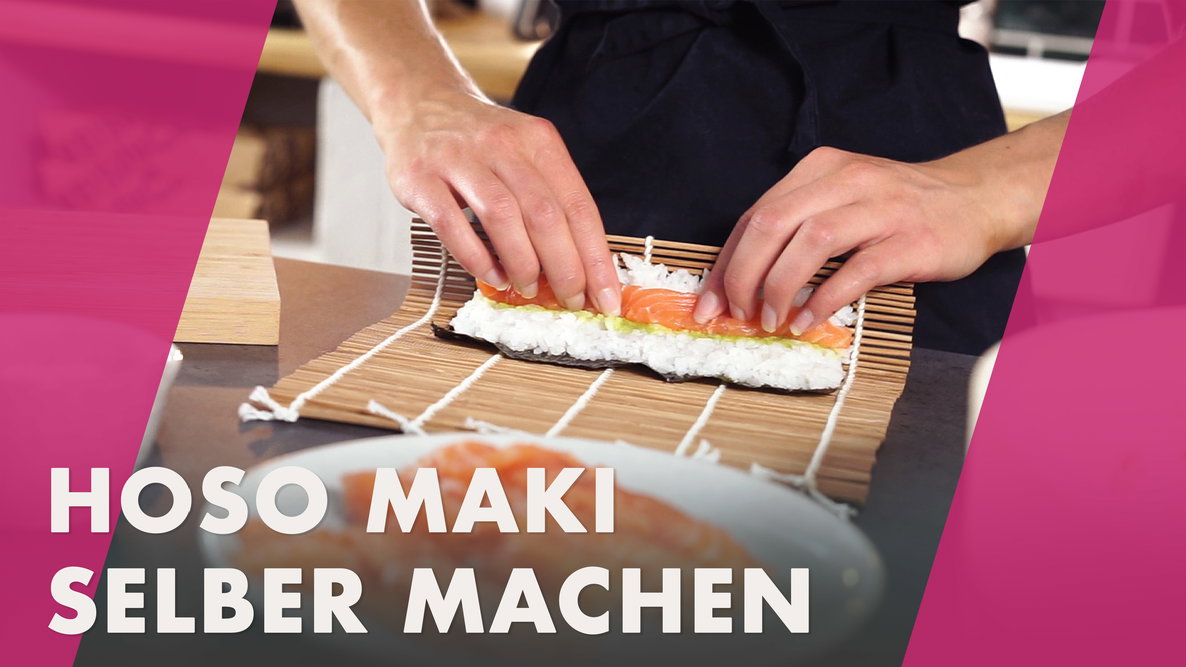 Hoso Maki selber machen